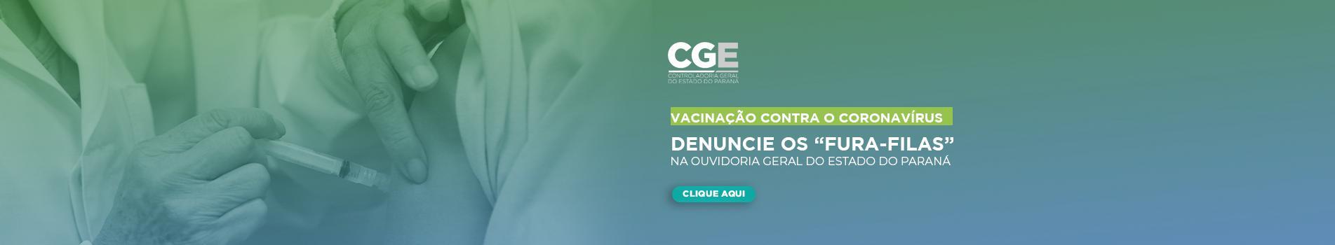 CGE passa a receber denúncias de fura-filas da vacina