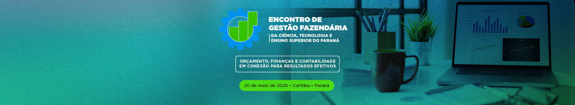 Encontro de Gestão Fazendária da Ciência, Tecnologia e Ensino Superior do Paraná