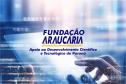 Fundação Araucária liberou R$ 87 milhões para projetos de CT&I em 2022