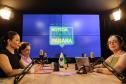 Ações do Paraná Rosa são destaques do podcast Notícia Boa Paraná