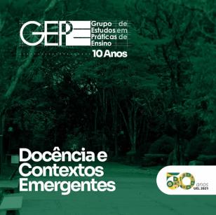 Gepe completa 10 anos e debate docência universitária e contextos emergentes