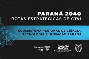 Rotas do ecossistema de Ciência, Tecnologia e Inovação movimentam o Paraná em outubro