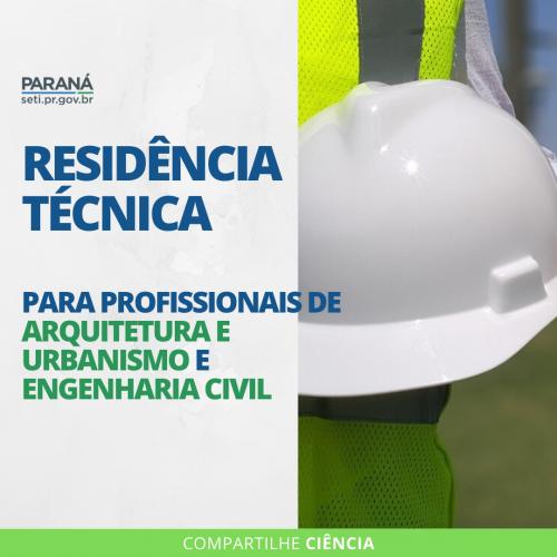 Inscrições para Residência Técnica em Arquitetura e Engenharia encerram nesta quinta-feira