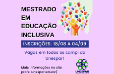 Mestrado Profissional em Educação Inclusiva: inscrições abertas a partir de 18 de agosto