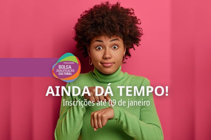 Inscrições para vagas remanescentes do Bolsa Qualificação Cultural encerram no domingo