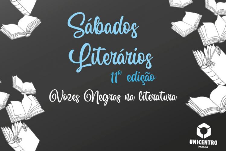 Vozes negras serão destaques nos Sábados Literários da Unicentro neste ano