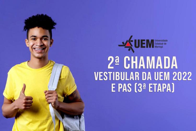 Solicitação para 2ª chamada do Vestibular 2022 e PAS da UEM começa nesta quarta-feira