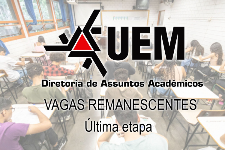 Última etapa: UEM oferta 834 vagas remanescentes para ingresso em 2025