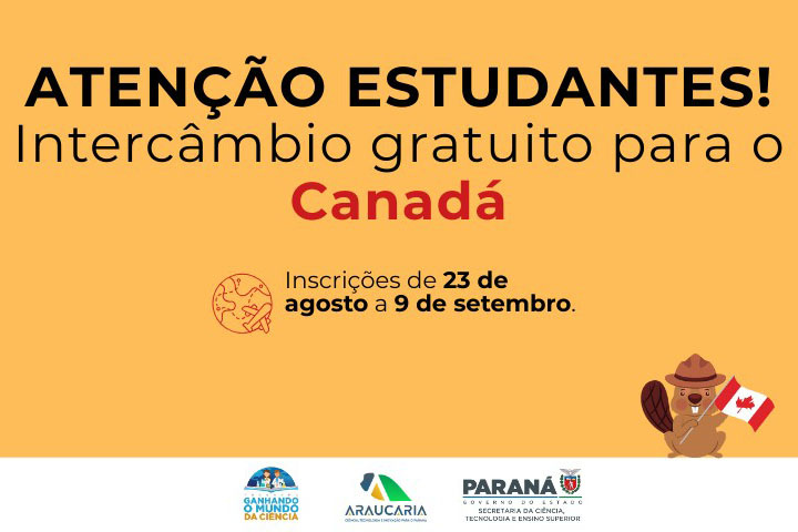 Ganhando o Mundo da Ciência: Paraná oferece 10 vagas no Canadá a alunos de graduação