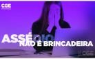 CGE aposta na mudança de cultura em campanha para preservar o ambiente de trabalho