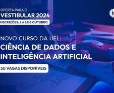 Governador autoriza curso de Ciência de Dados e Inteligência Artificial na UEL