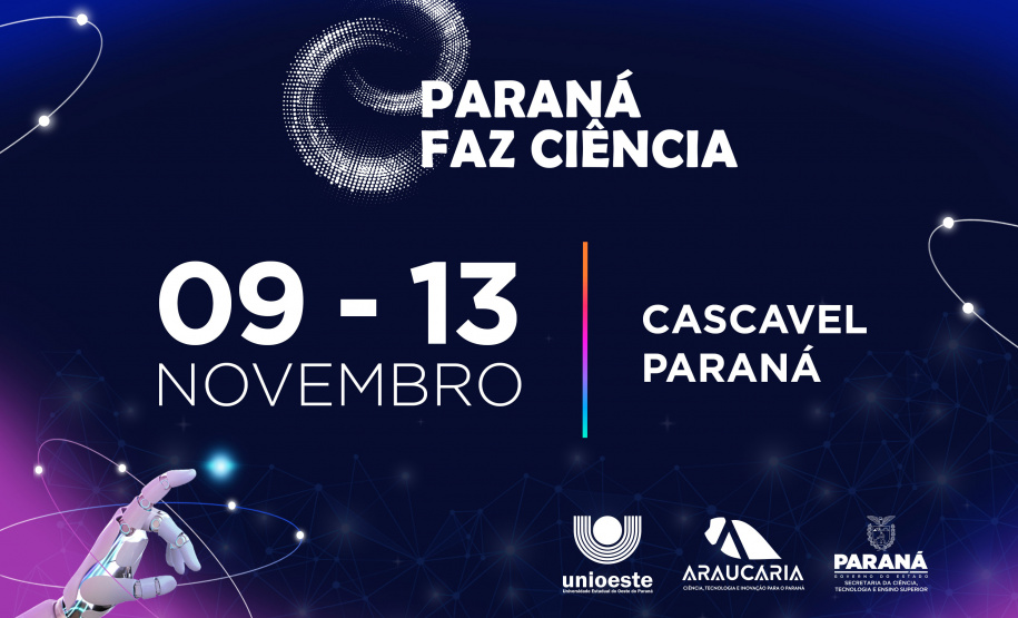 Estado promove em Cascavel o maior evento de divulgação científica do Brasil
