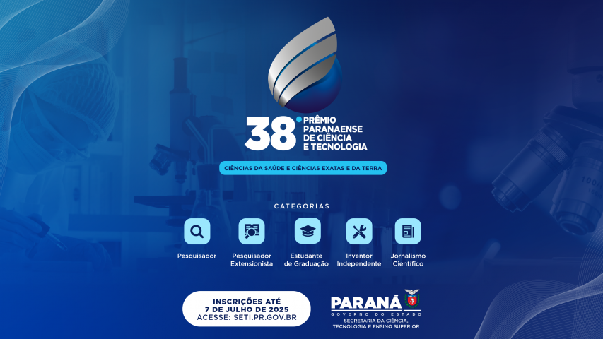 Inscrições para o 38º Prêmio Paranaense de Ciência e Tecnologia estão perto do fim