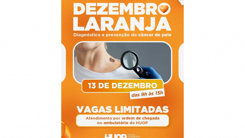 Câncer de pele: HUOP realiza dia de atendimentos preventivos neste sábado