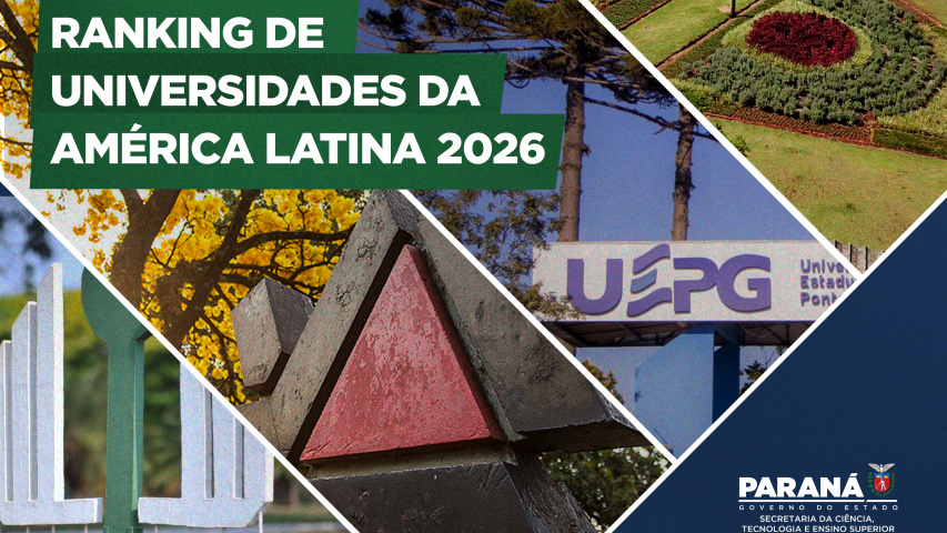 Quatro universidades estaduais do Paraná estão entre as melhores da América Latina